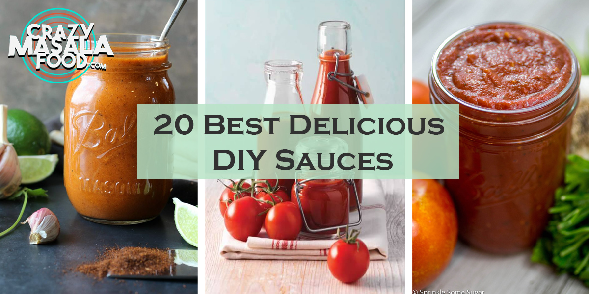 20 Best Delicious DIY Sauces