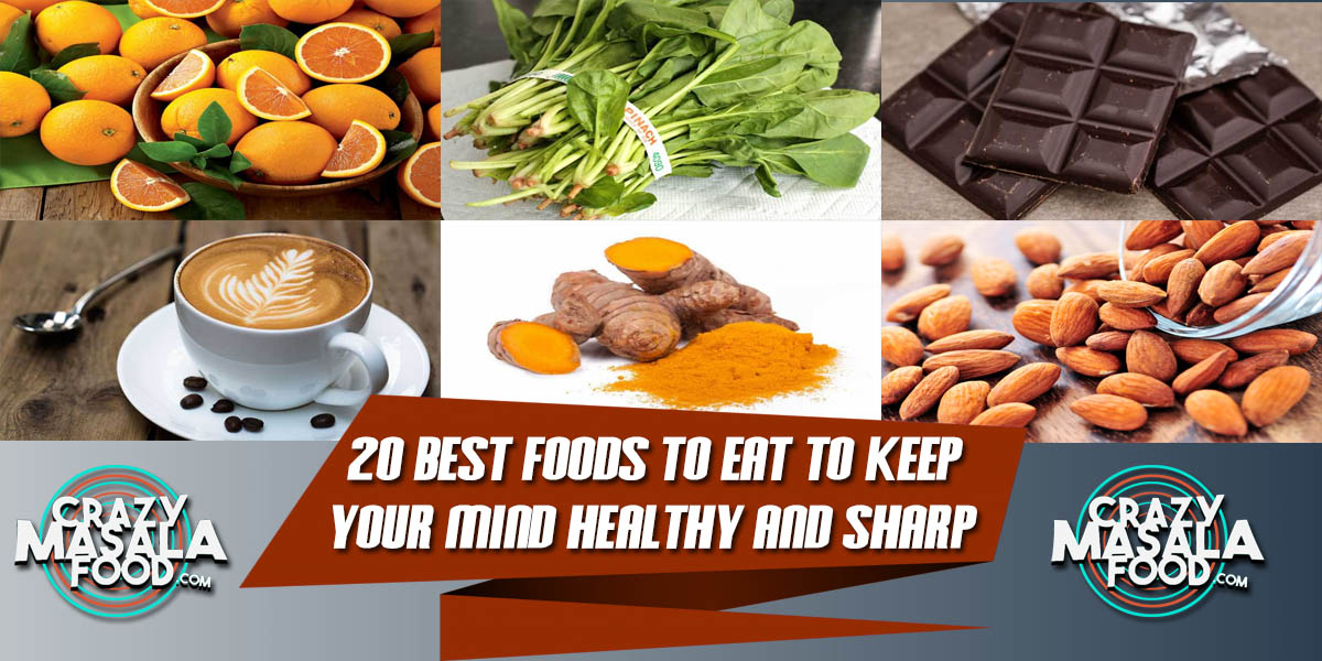 20 Best Foods to eat to Keep your Mind Healthy And Sharp