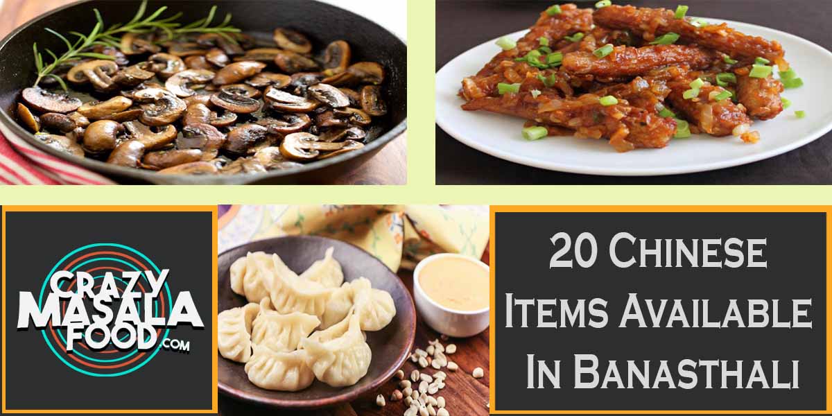 20 Chinese Items Available In Banasthali