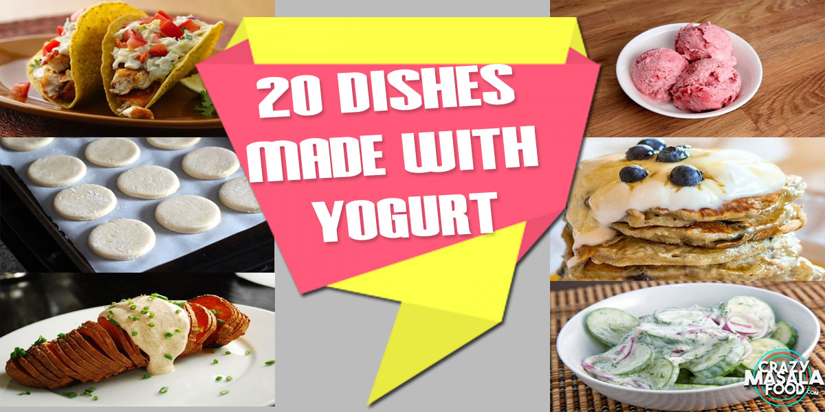 20 Dishes Made With Yogurt