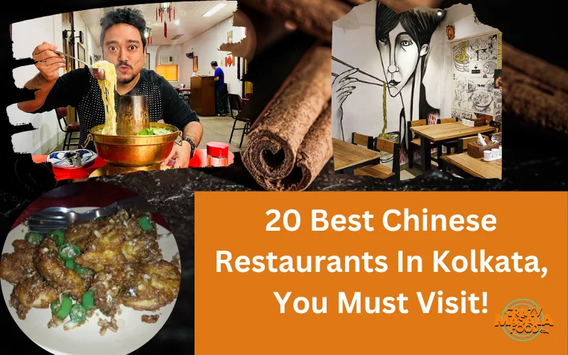 20 Best Chinese Restaurants In Kolkata, You Must Visit!
