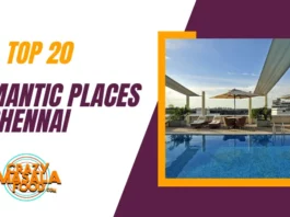Top 20 Romantic Places In Chennai