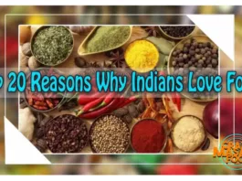 20 Reasons Why Indians Love Food