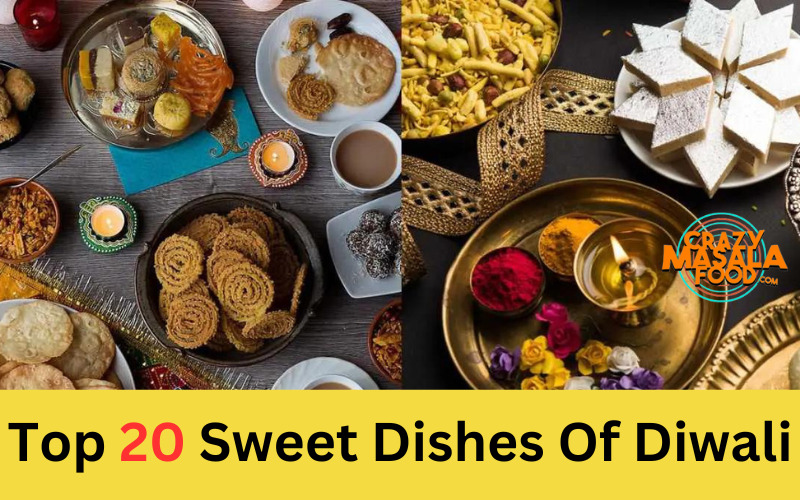 Top 20 Sweet Dishes Of Diwali