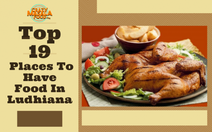 Top 19 Places To Have Food In Ludhiana