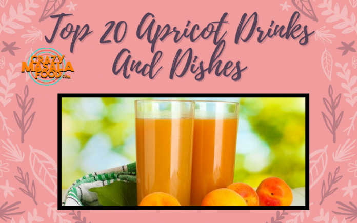 Top 20 Apricot Drinks And Dishes