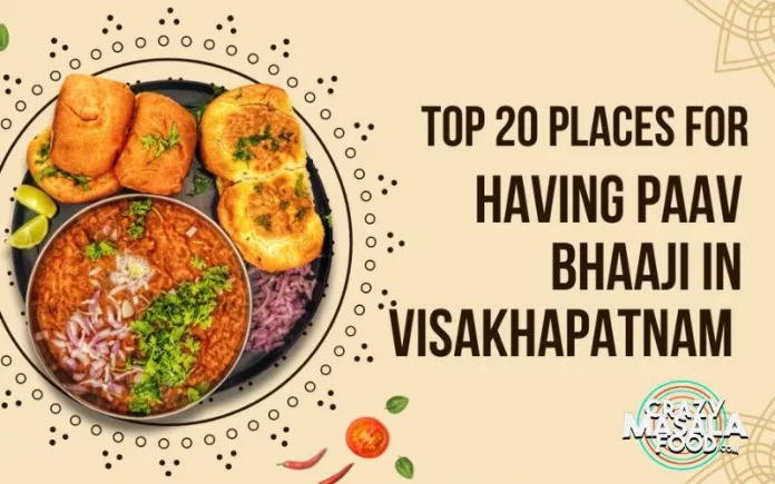 Top-20-places-for-having-Paav-Bhaaji-in-Visakhapatnam-