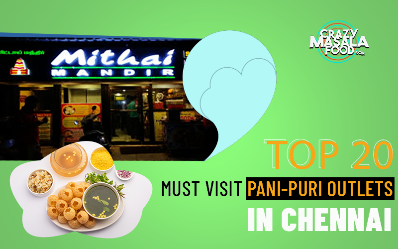 Top-20-Must-Visit-Pani-Puri-Outlets-in-Chennai