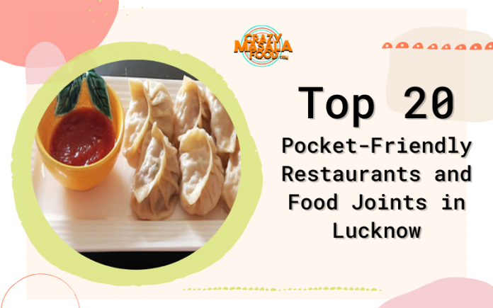 Top 20 Pocket Friendly Restaurants and Food Joints in Lucknow