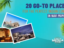 20-Go-To-Places-For-The-Perfect-Indian-Lunch-in-Navi-Mumbai-