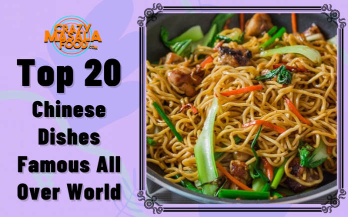 Top 20 Chinese Dishes Famous All Over World