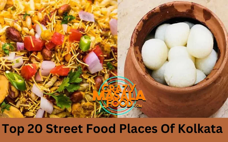 Top 20 Street Food Places Of Kolkata