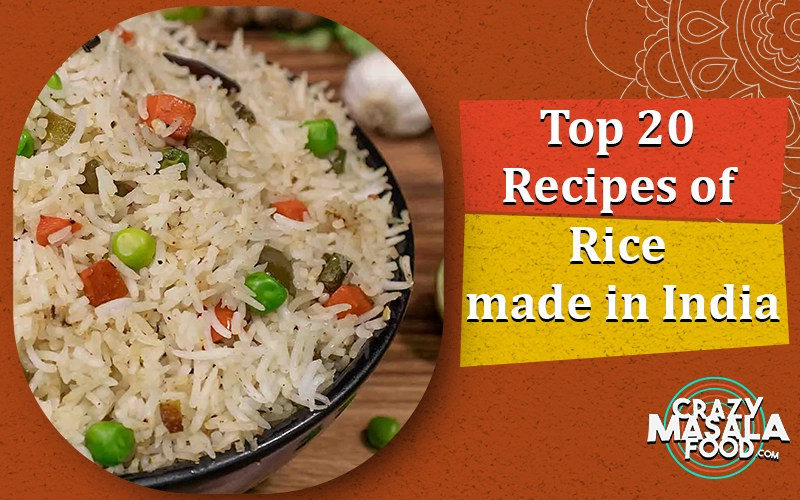 Top- 20- Recipes- of- Rice- made- in- India
