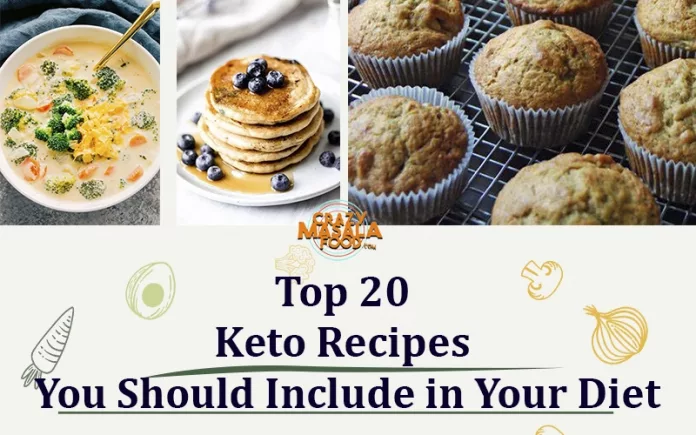 Top- 20- Keto- Recipes- You- Should- Include- in- Your- Diet