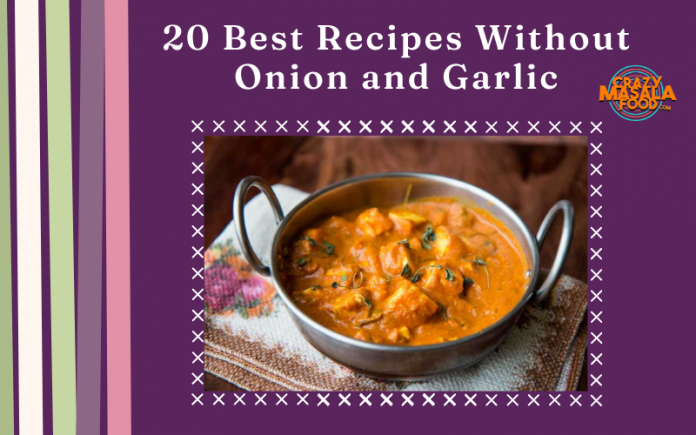 20 Best Recipes Without Onion and Garlic