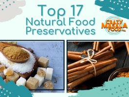 Top 17 Natural Food Preservatives