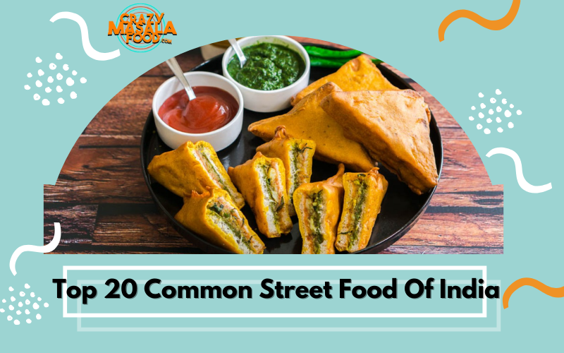 Top 20 Common Street Food Of India