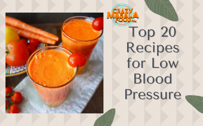 Top 20 Recipes for Low Blood Pressure