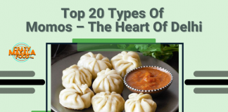 Top 20 Types Of Momos – The Heart Of Delhi