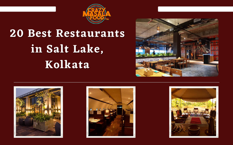 20 Best Restaurants in Salt Lake Kolkata