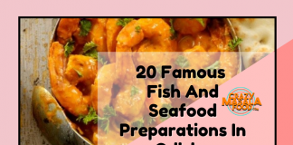 20 Famous Fish And Seafood Preparations In Odisha