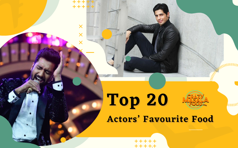 Top 20 Actors Favourite Food