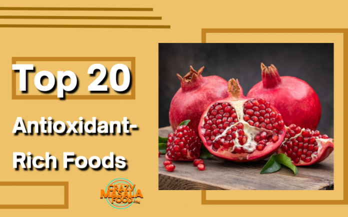 Top 20 Antioxidant Rich Foods