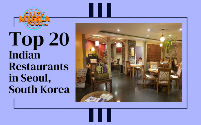 Top 20 Indian Restaurants in Seoul South Korea
