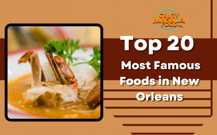 Top 20 Most Famous Foods in New Orleans