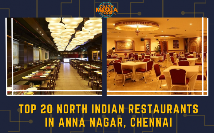 Top 20 North Indian Restaurants In Anna Nagar Chennai