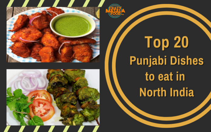 Top 20 Punjabi Dishes to eat in North India