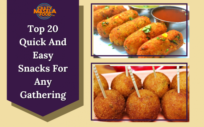 Top 20 Quick And Easy Snacks For Any Gathering
