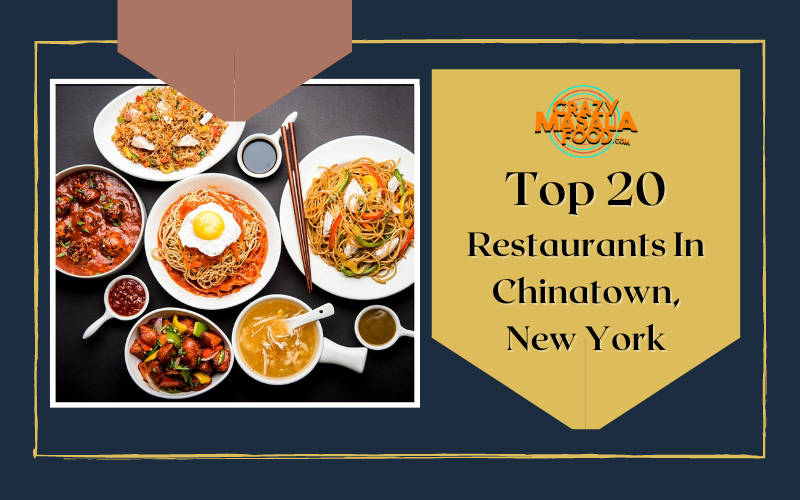 Top 20 Restaurants In Chinatown New York