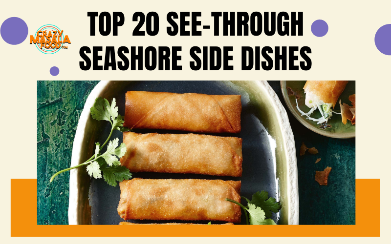 Top 20 See Through Seashore Side Dishes