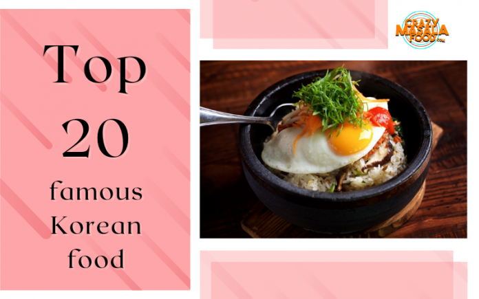 Top 20 famous Korean food