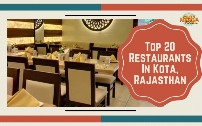 Top 20 Restaurants In Kota Rajasthan Top 20 Restaurants In Kota Rajasthan