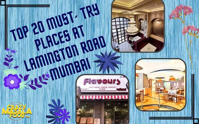 top 20 must try place at lamington road mumbai 2