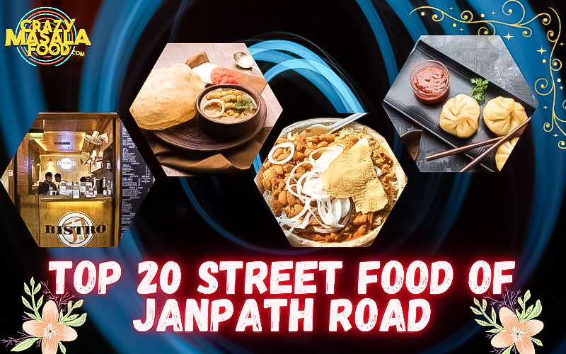 top 20 street food pf janpath road