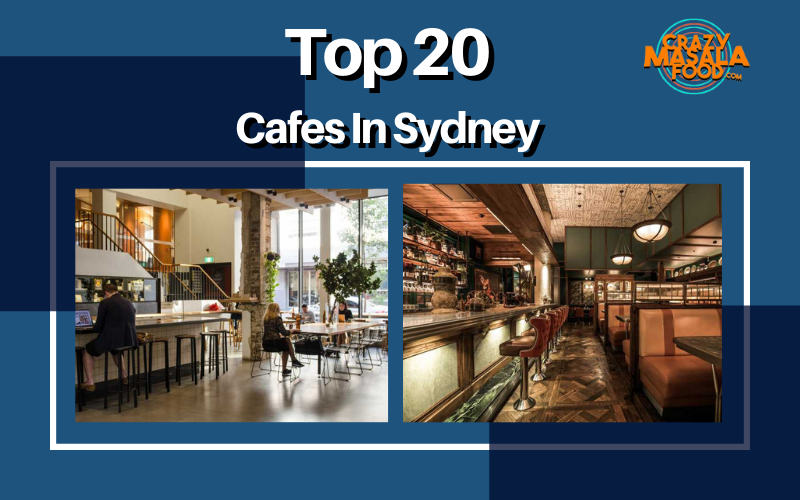 Top 20 Cafes In Sydney