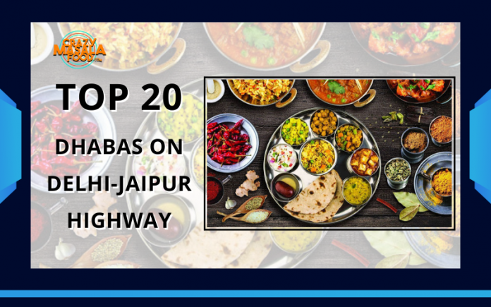 Top 20 Dhabas On Delhi Jaipur Highway 1 Top 20 Dhabas On Delhi Jaipur Highway 1