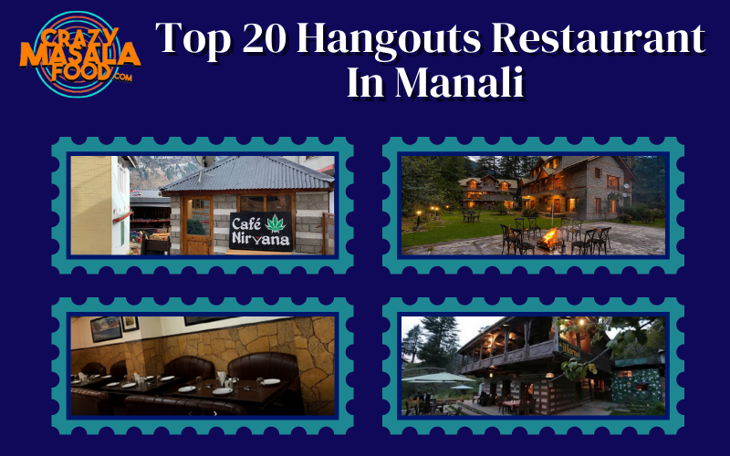 Top 20 Hangouts Restaurant In Manali