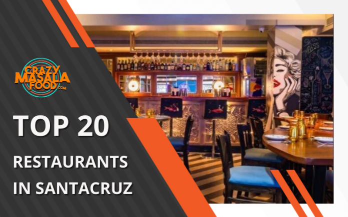Top 20 Restaurants In Santacruz