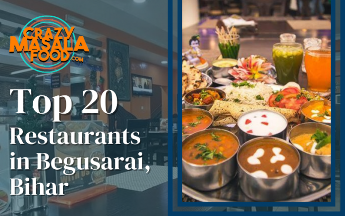 Top 20 Restaurants in Begusarai Bihar