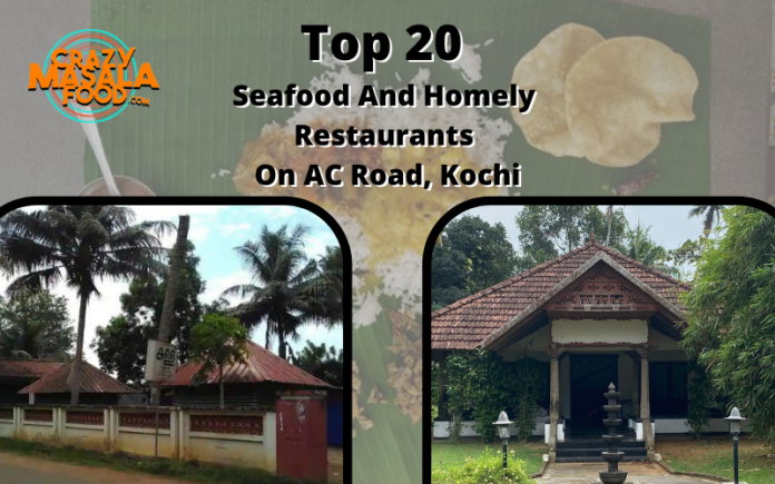 Top 20 Seafood And Homely Restaurants On AC Road Kochi