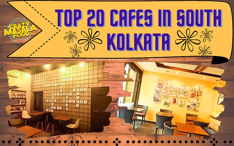 top 20 cafes in south kolkata 1