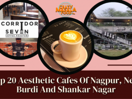 Top 20 Aesthetic Cafes Of Nagpur Near Burdi And Shankar Nagar