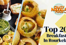 Top 20 Breakfast In Rourkela