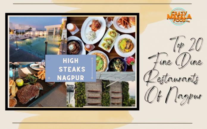 Top 20 Fine Dine Restaurants Of Nagpur