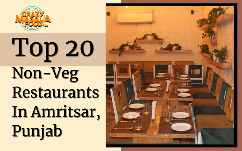 Top 20 Non Veg Restaurants In Amritsar Punjab