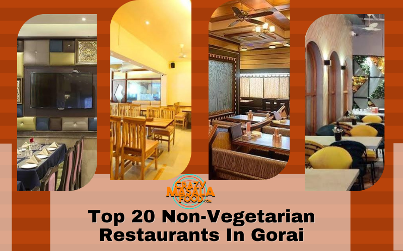 Top 20 Non Vegetarian Restaurants In Gorai
